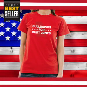 Bulldogs for Burt Jones T-Shirt
