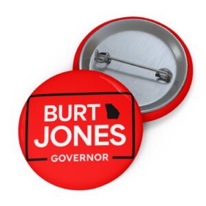 Burt Jones Governor Pin Buttons