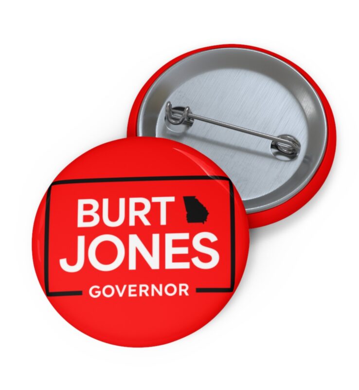 Burt Jones Governor Pin Buttons