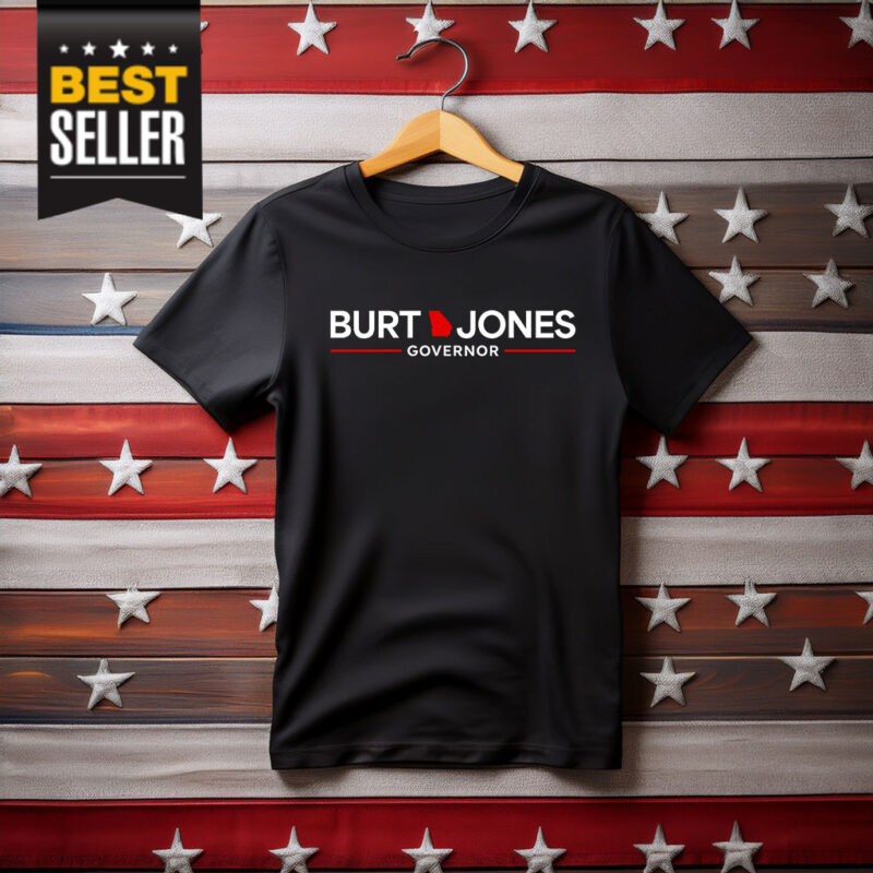 Burt Jones Governor Shirt